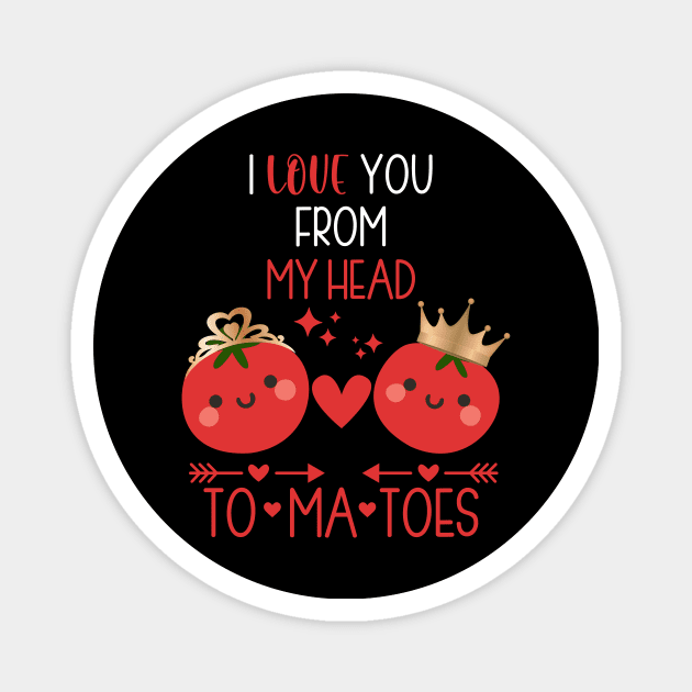 Valentine Day I Love You From My Head Couples Matching Funny Magnet by AimArtStudio